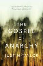 The Gospel of Anarchy: A Novel