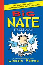 Big Nate Strikes Again