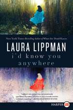 I'd Know You Anywhere: A Novel