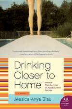 Drinking Closer to Home: A Novel