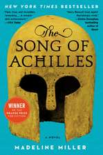 The Song of Achilles: A Novel