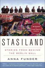 Stasiland: Stories from Behind the Berlin Wall