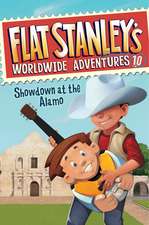 Flat Stanley's Worldwide Adventures #10: Showdown at the Alamo