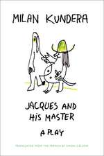 Jacques and His Master: A Play