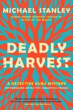 Deadly Harvest: A Detective Kubu Mystery