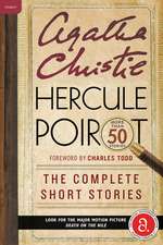 Hercule Poirot: The Complete Short Stories: A Hercule Poirot Collection with Foreword by Charles Todd