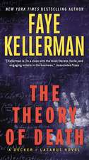 The Theory of Death: A Decker/Lazarus Novel