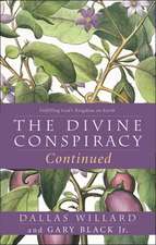 Divine Conspiracy Continued, The