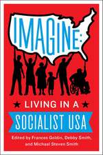 Imagine: Living in a Socialist USA