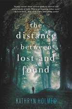 Distance Between Lost and Found, The