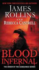 Blood Infernal: The Order of the Sanguines Series