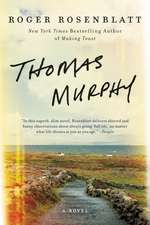 Thomas Murphy: A Novel