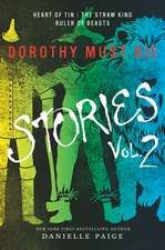 Dorothy Must Die Stories Volume 2