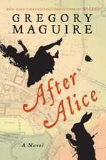 After Alice: A Novel