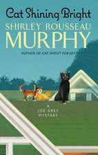 Cat Shining Bright: A Joe Grey Mystery