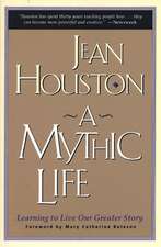 Mythic Life, A