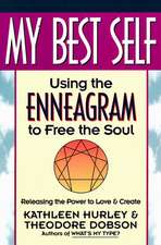 My Best Self: Using the Enneagram to Free the Soul