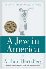 A Jew in America: My Life and A People's Struggle for Identity