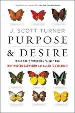 Purpose and Desire: What Makes Something 