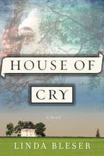 House of Cry