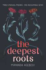 The Deepest Roots