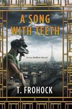 A Song with Teeth: A Los Nefilim Novel