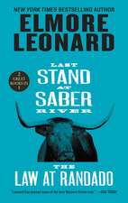 Last Stand at Saber River and The Law at Randado: Two Classic Westerns