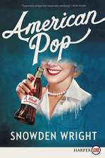 American Pop: A Novel