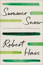 Summer Snow: New Poems