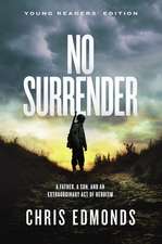 No Surrender Young Readers’ Edition