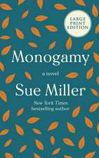 Monogamy: A Novel