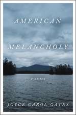 American Melancholy: Poems