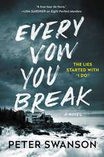 Every Vow You Break: A Novel