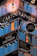 The Cartographers: A Novel