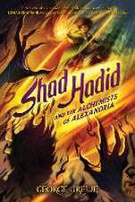 Shad Hadid and the Alchemists of Alexandria