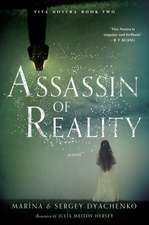 Assassin of Reality: A Novel