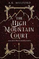 The High Mountain Court