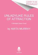 Unladylike Rules of Attraction