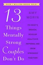 13 Things Mentally Strong Couples Don't Do