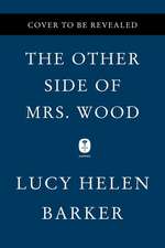 Other Side of Mrs. Wood, The: A Novel