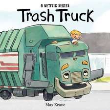 Keane, M: Trash Truck Board Book