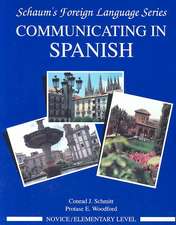 Communicating In Spanish (Novice Level)