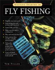 Getting Started in Fly Fishing