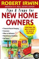 Tips and Traps for New Home Owners