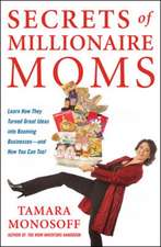 Secrets of Millionaire Moms