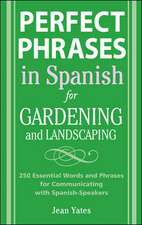 Perfect Phrases in Spanish for Gardening and Landscaping