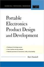 Portable Electronics Product Design and Development