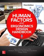 Human Factors and Ergonomics Design Handbook, Third Edition