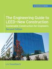 The Engineering Guide to LEED-New Construction: Sustainable Construction for Engineers (GreenSource)