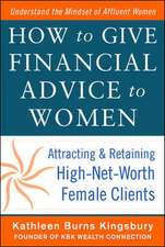 How to Give Financial Advice to Women: Attracting and Retaining High-Net Worth Female Clients